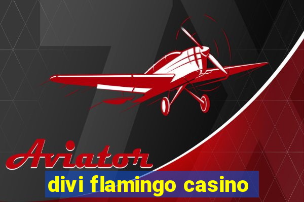 divi flamingo casino