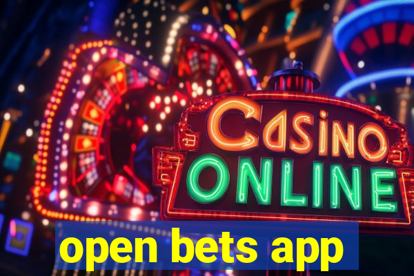 open bets app