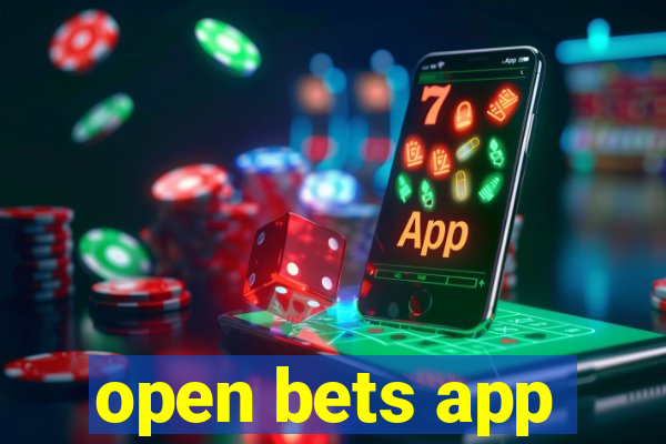 open bets app