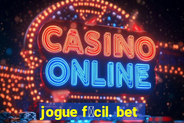 jogue f谩cil. bet