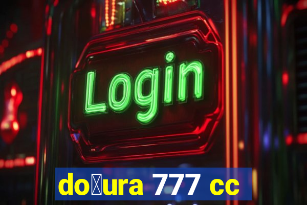 do莽ura 777 cc