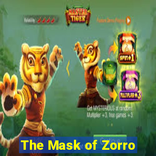 The Mask of Zorro