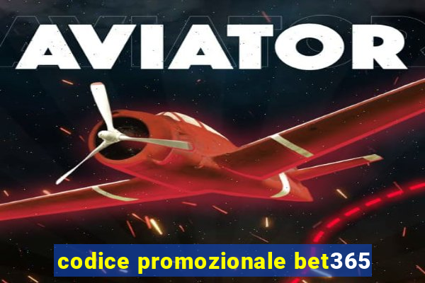 codice promozionale bet365