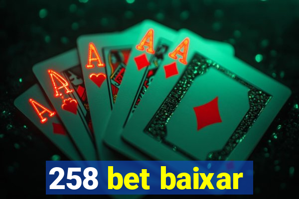 258 bet baixar