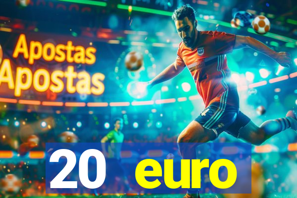 20 euro startguthaben casino