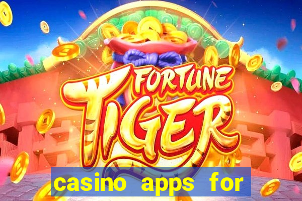 casino apps for real money