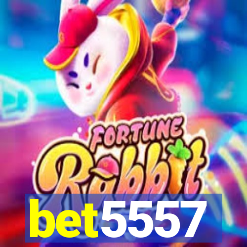 bet5557