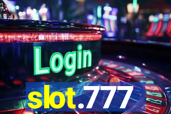 slot.777