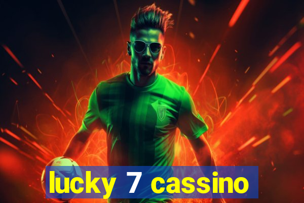 lucky 7 cassino