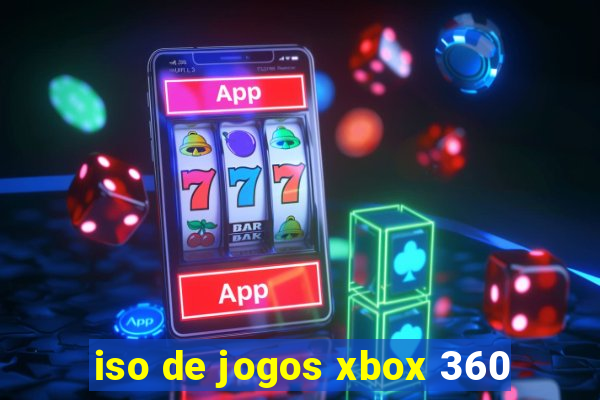 iso de jogos xbox 360