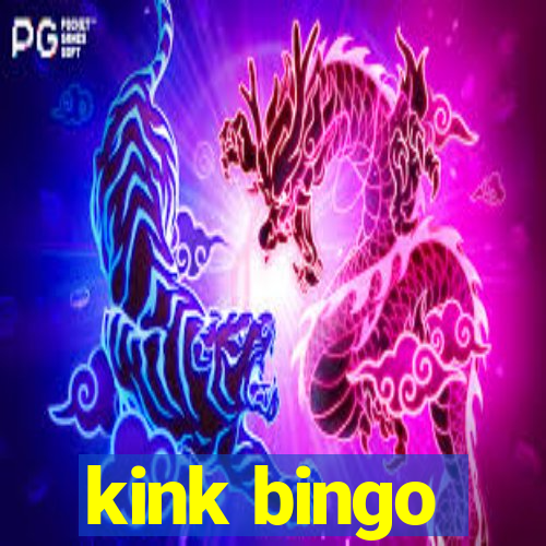 kink bingo