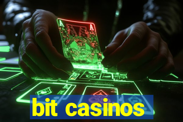 bit casinos