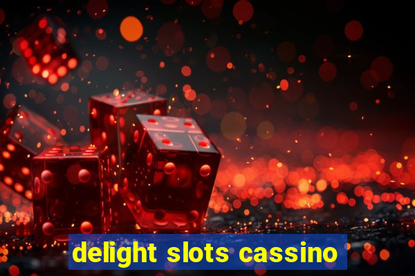 delight slots cassino