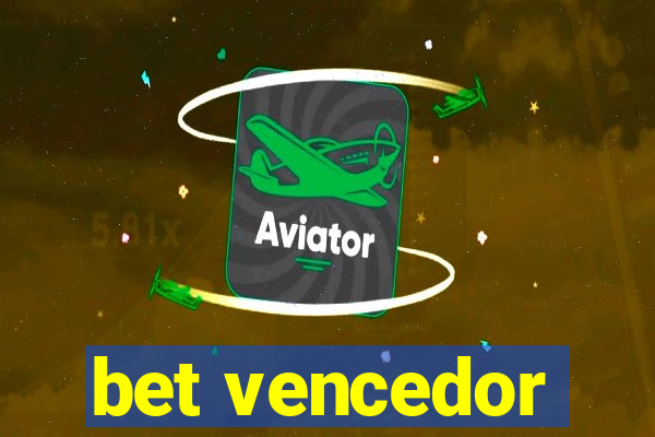 bet vencedor