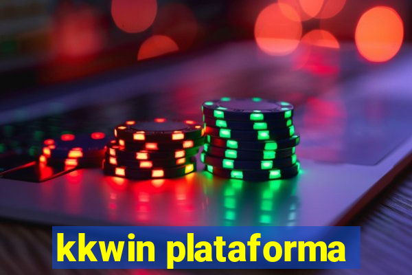 kkwin plataforma