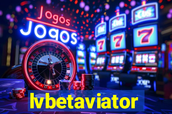 lvbetaviator