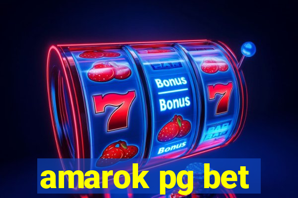 amarok pg bet