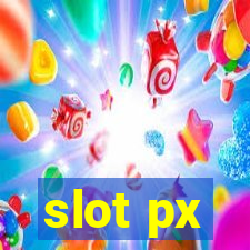 slot px