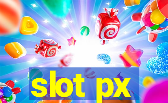 slot px