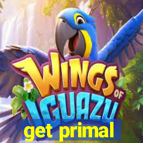 get primal