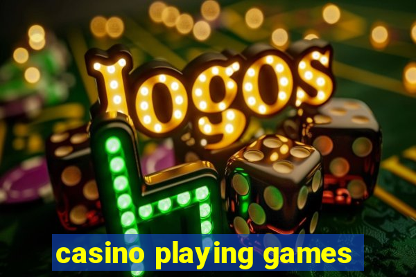 casino playing games