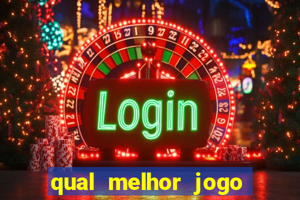 qual melhor jogo que ganha dinheiro de verdade