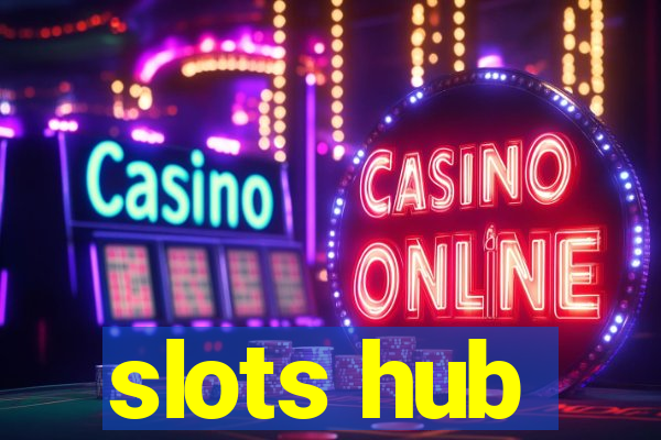 slots hub