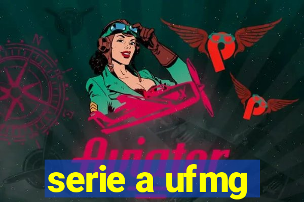 serie a ufmg