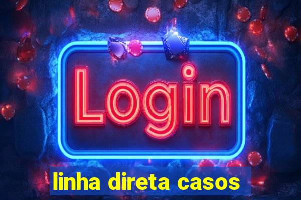 linha direta casos