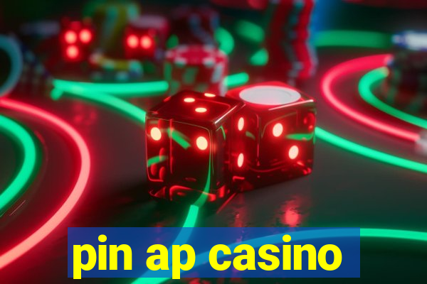 pin ap casino