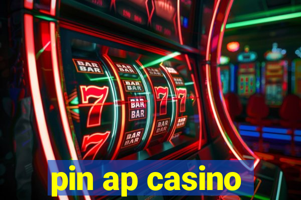 pin ap casino