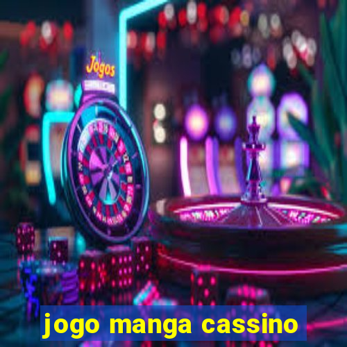 jogo manga cassino