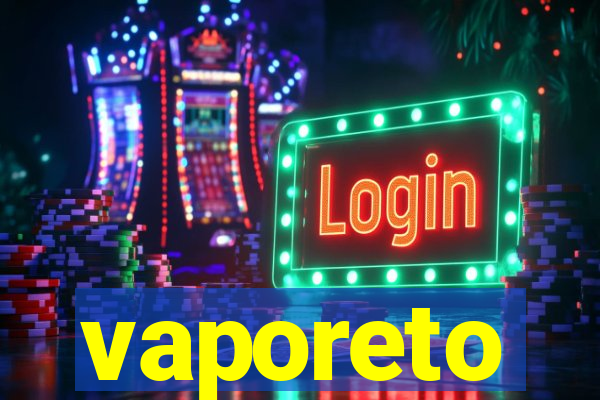 vaporeto