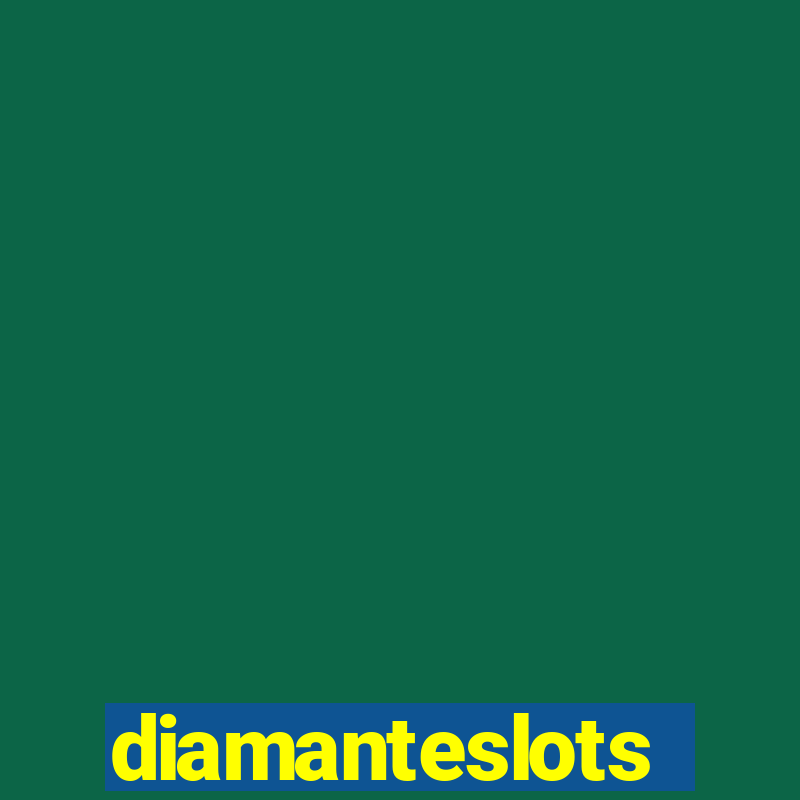 diamanteslots