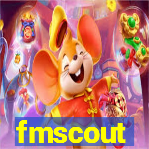 fmscout