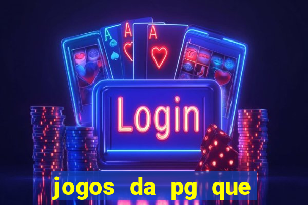 jogos da pg que está pagando agora