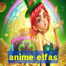 anime elfas