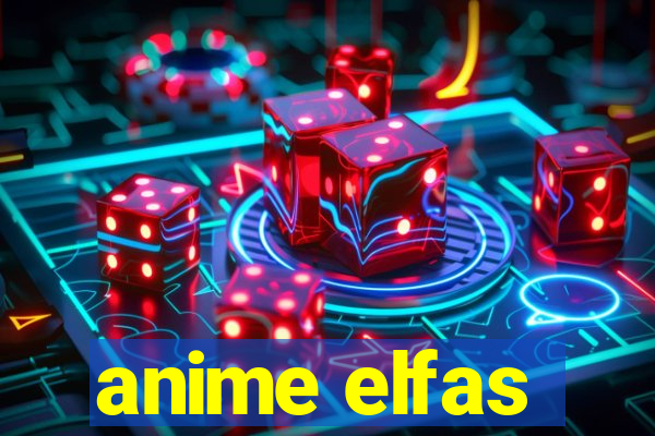 anime elfas