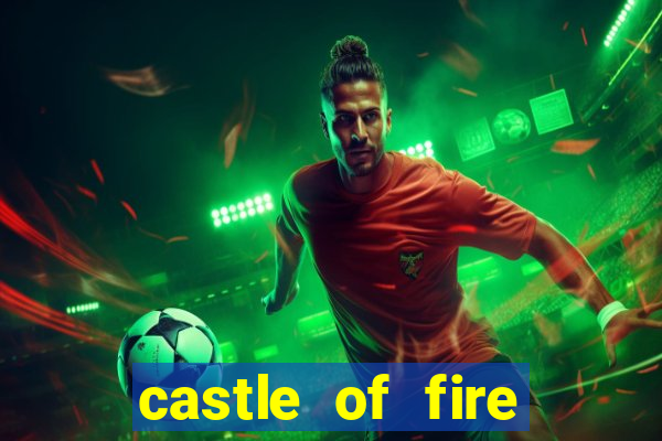 castle of fire slot demo