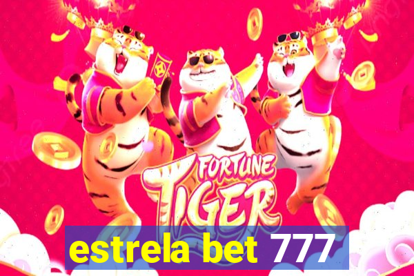 estrela bet 777