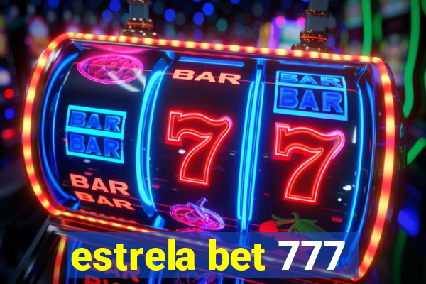 estrela bet 777