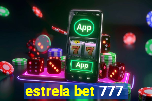 estrela bet 777