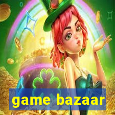 game bazaar