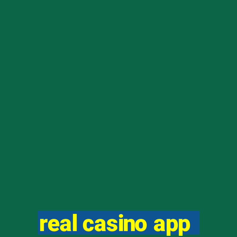 real casino app