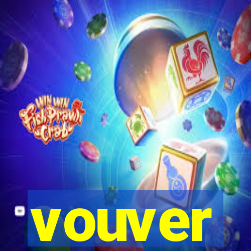 vouver