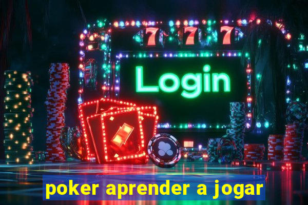 poker aprender a jogar