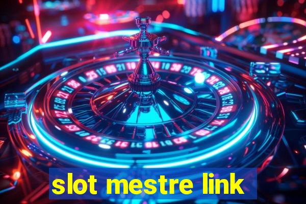 slot mestre link