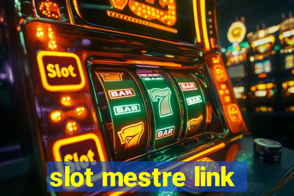 slot mestre link