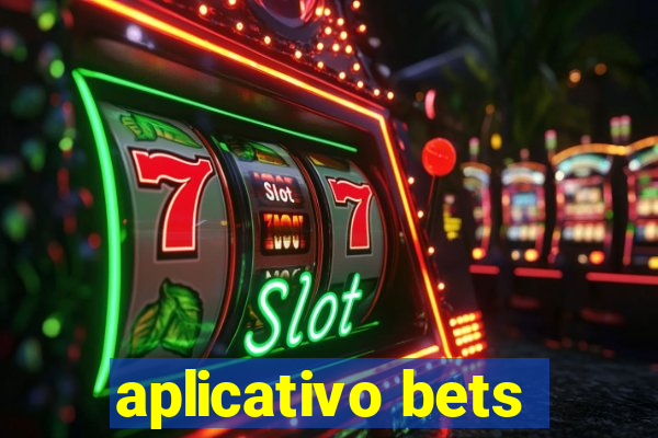 aplicativo bets