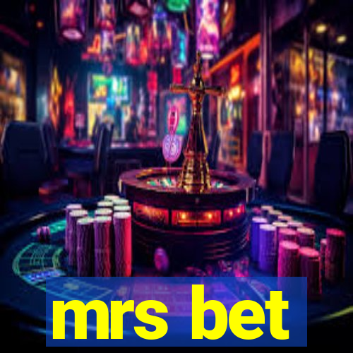 mrs bet